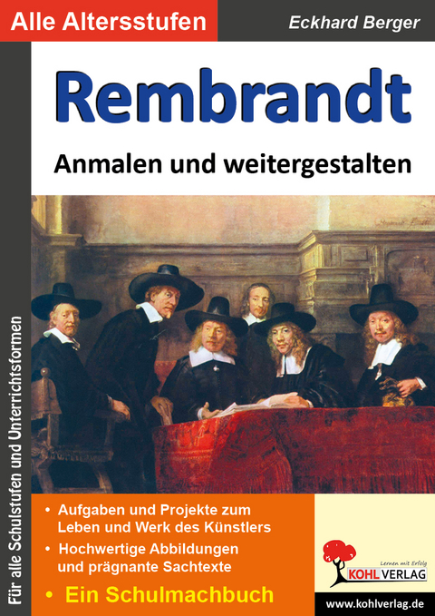 Rembrandt anmalen und weitergestalten - Eckhard Berger