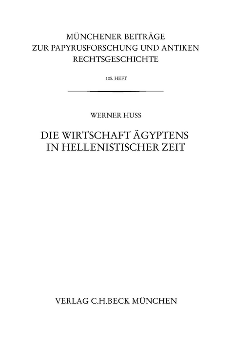 Die Wirtschaft Ägyptens in hellenistischer Zeit - Werner Huß