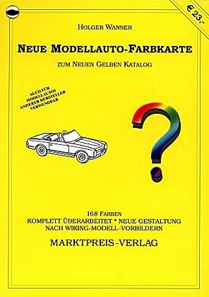 Neue Modellauto-Farbkarte - Holger Wanner