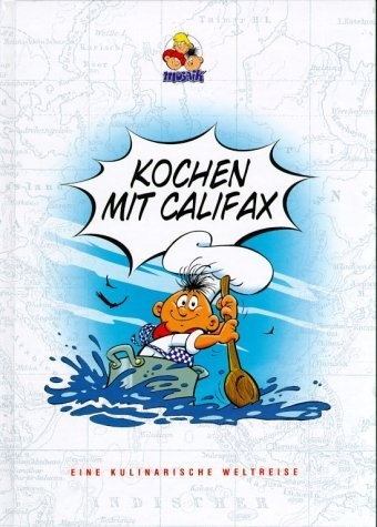 Kochen mit Califax -  Mosaik Team