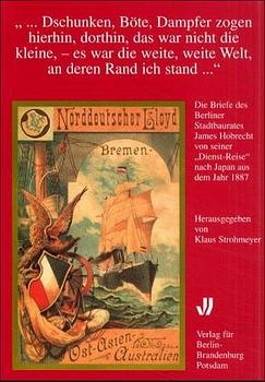 Dschunken, Böte, Dampfer zogen hierhin, dorthin, das war nicht die kleine,- es war die weite, weite Welt, an deren Rand ich stand... - Klaus Strohmeyer