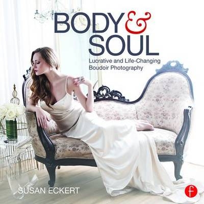 Body and Soul - Susan Eckert