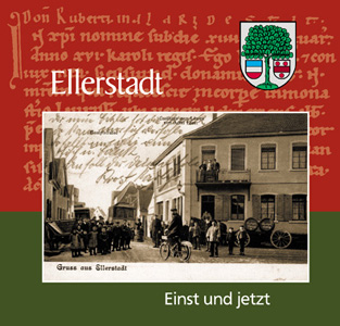 Ellerstadt - Einst und jetzt