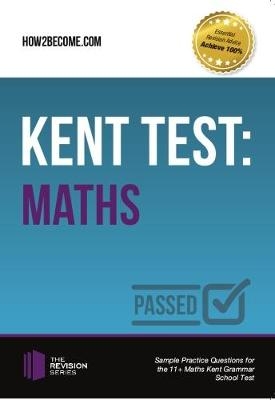 Kent Test: Maths - Guidance and Sample Questions and Answers for the 11+ Maths Kent Test - Marilyn Shepherd