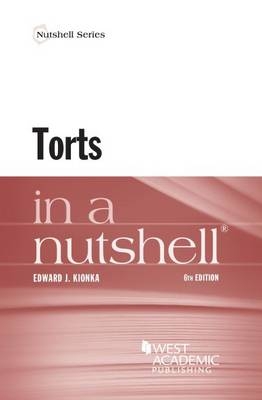 Torts in a Nutshell - Edward J. Kionka