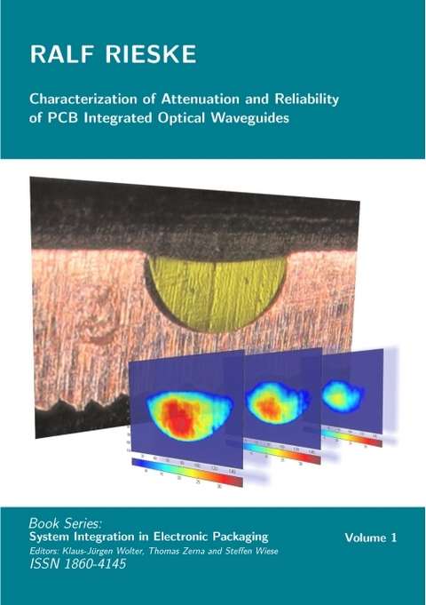 Characterization of Attenuation and Reliability of PCB Integrated Optical Waveguide - Ralf Rieske