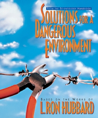 Solutions for a Dangerous Environment - L. Ron Hubbard