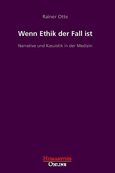 Wenn Ethik der Fall ist - Rainer Otte