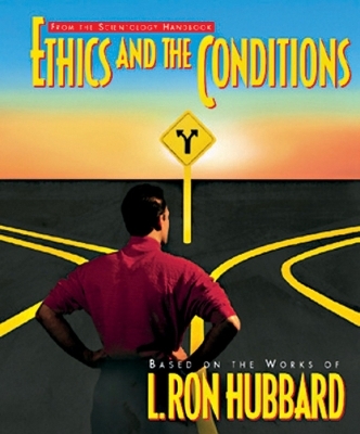 Ethics and Conditions - L. Ron Hubbard