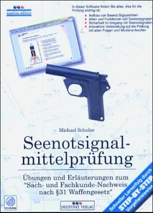 Seenotsignalmittelprüfung, 1 CD-ROM - Michael Schulze