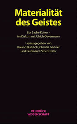 Materialität des Geistes - 