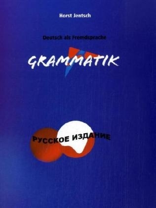 Deutsch als Fremdsprache . Grammatik - Horst Jentsch