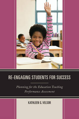 Re-Engaging Students for Success - Kathleen G. Velsor