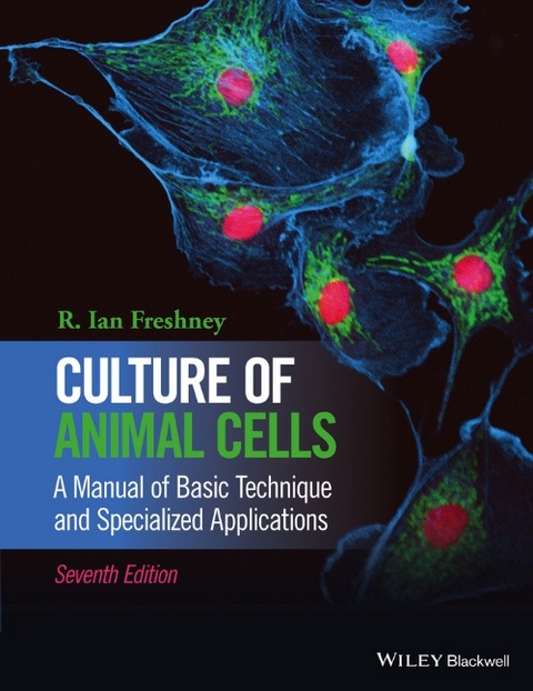 Culture of Animal Cells - R. Ian Freshney