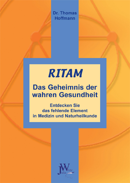 Ritam - Das Geheimnis der wahren Gesundheit - Thomas Hoffmann