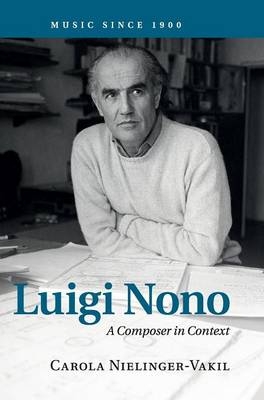 Luigi Nono - Carola Nielinger-Vakil