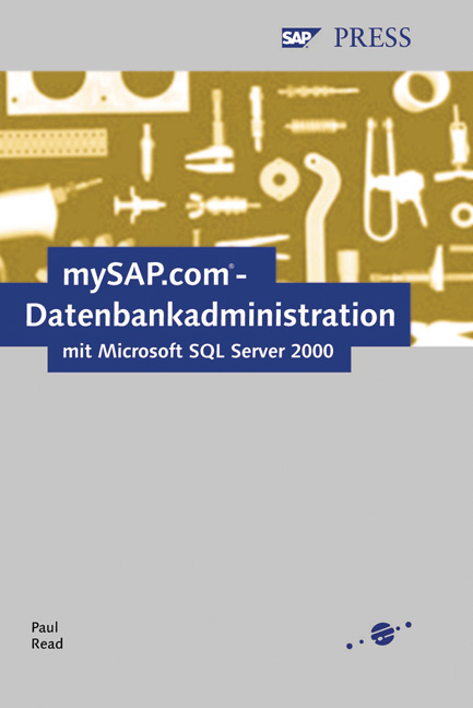 SAP-Datenbankadministration mit MS SQL Server 2000 - Paul Read