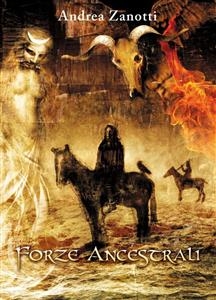 Forze Ancestrali - Andrea Zanotti