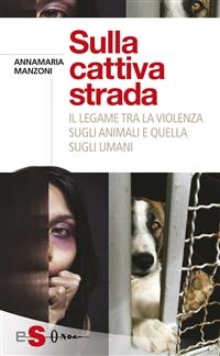 Sulla cattiva strada - Annamaria Manzoni