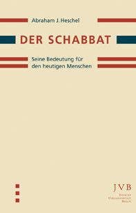 Der Schabbat - Abraham J Heschel