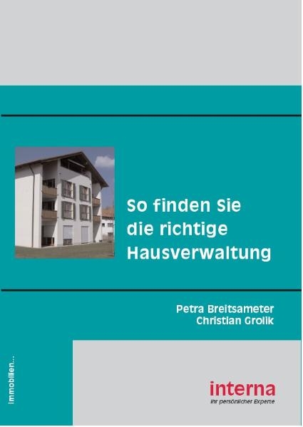 So finden Sie die richtige Hausverwaltung - Petra Breitsameter, Christian Grolik