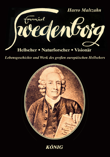 Swedenborg - Hellseher, Naturforscher, Visionär - Harro Maltzahn