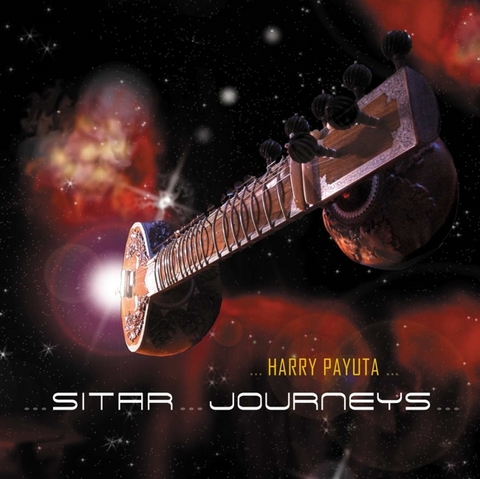 Sitar... Journeys - Harry Payuta