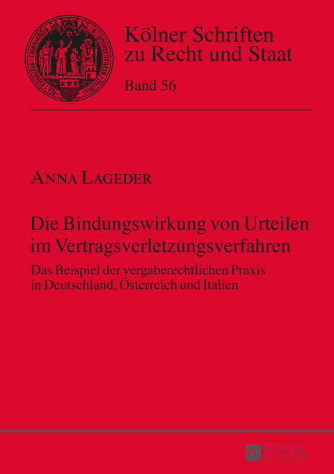 Die Bindungswirkung von Urteilen im Vertragsverletzungsverfahren - Anna Lageder