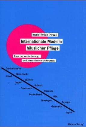 Internationale Modelle häuslicher Pflege - 