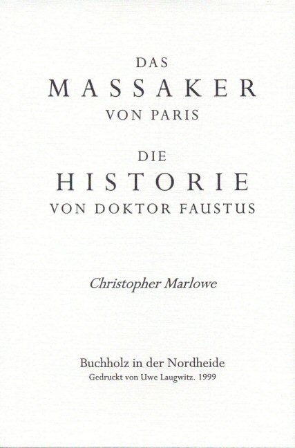 Das Massaker von Paris /Die Historie von Dr. Faustus - Christopher Marlowe