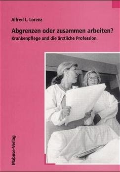 Abgrenzen oder zusammenarbeiten - Alfred L Lorenz