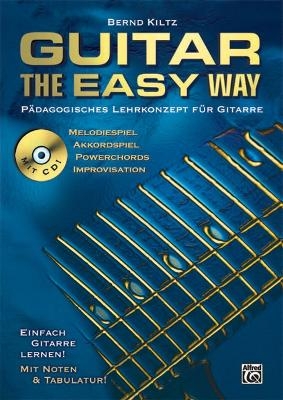 Guitar – The Easy Way / Guitar - The Easy Way - Bernd Kiltz