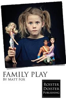 Family Play - Matt Fox