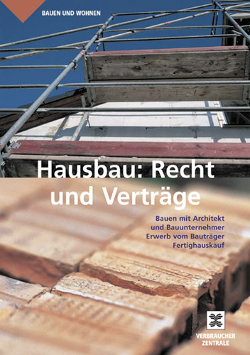 Hausbau: Recht und Verträge - Peter Herz