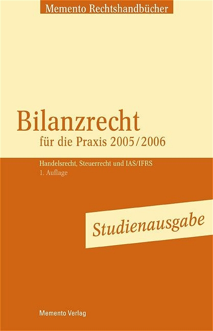 Bilanzrecht für die Praxis 2005