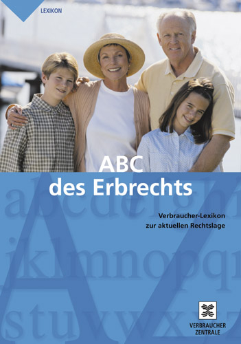 ABC des Erbrechts - Bernd Jaquemoth