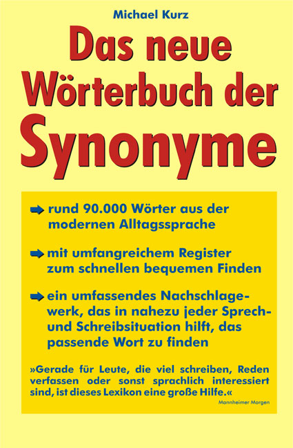 Das neue Wörterbuch der Synonyme - Michael Kurz