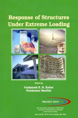 Response of Structures Under Extreme Loading - 