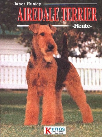 Airedale Terrier heute - Janet Huxley