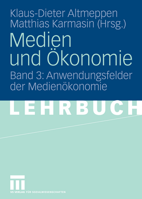 Medien und Ökonomie - 