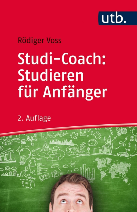 Studi-Coach: Studieren für Anfänger -  Rödiger Voss