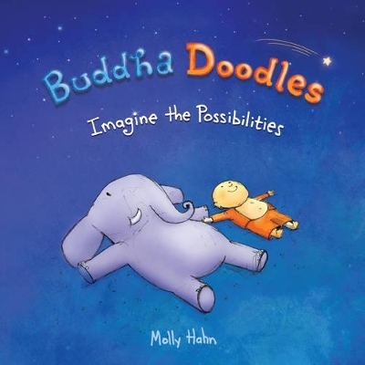 Buddha Doodles: Imagine the Possibilities - Molly Hahn