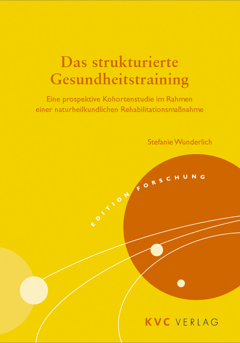 Das strukturierte Gesundheitstraining - Stefanie Wunderlich