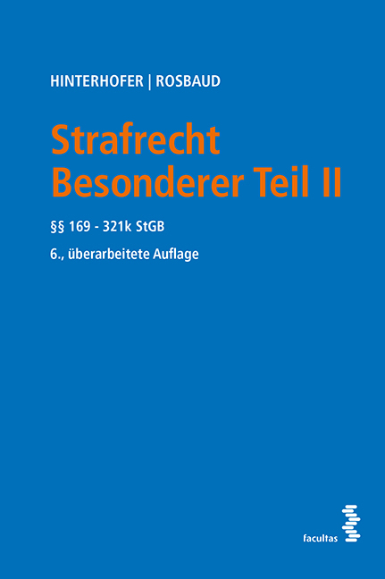 Strafrecht Besonderer Teil II - Hubert Hinterhofer, Christian Rosbaud