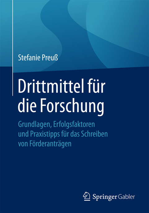 Drittmittel für die Forschung - Stefanie Preuß