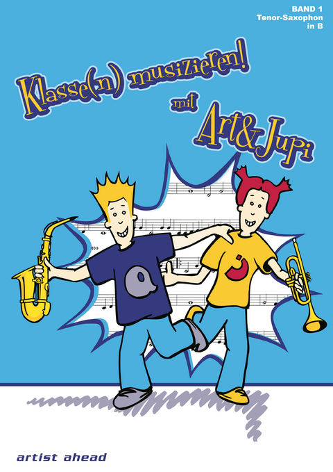 Klasse(n) musizieren mit Art & Jupi - Band 1 - Alexander Rautnig