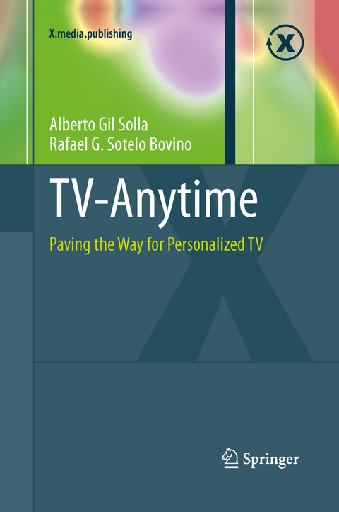 TV-Anytime - Alberto Gil Solla, Rafael G. Sotelo Bovino