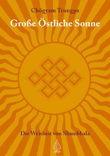 Große Östliche Sonne - Chögyam Trungpa