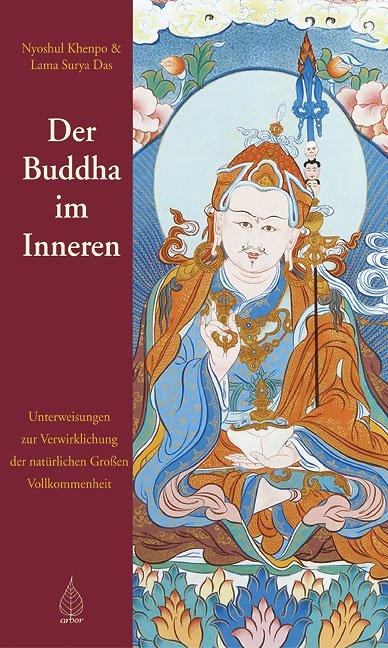 Der Buddha im Inneren - Nyoshul Khenpo, Lama Surya Das