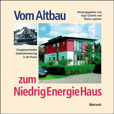 Vom Altbau zum Niedrigenergiehaus - 